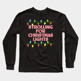 Strolling for Christmas Lights- Red with Xmas Lights Long Sleeve T-Shirt